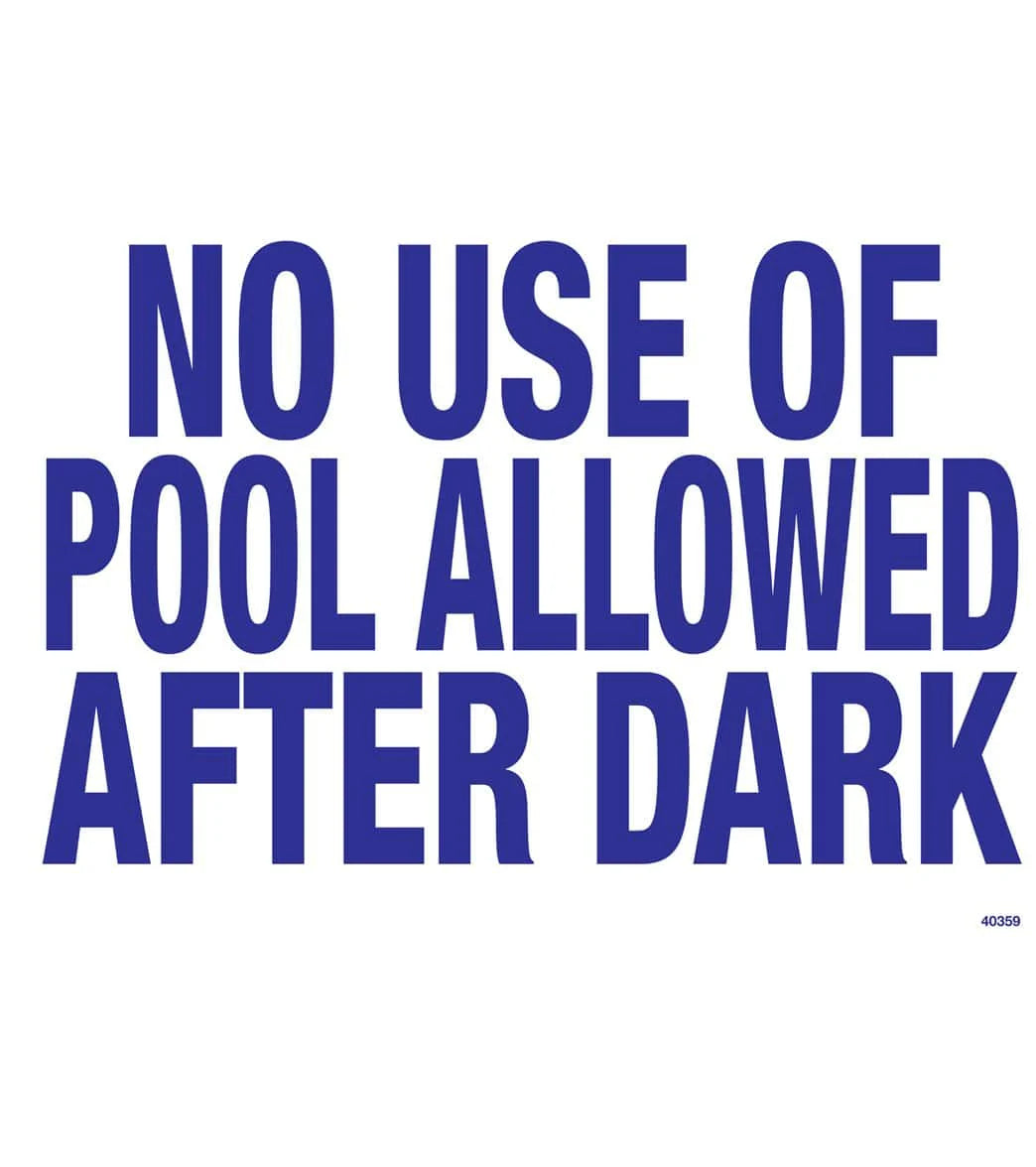 Poolmaster Sign-"No Pool After Dark"
